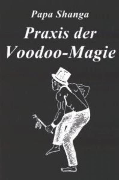 Praxis der Voodoo Magie